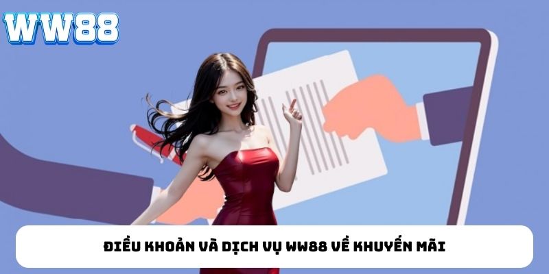 Điều khoản và dịch vụ WW88 về khuyến mãi
